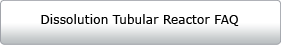 Dissolution-Tubular-Reactor-FAQ